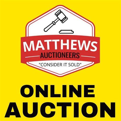 matthewsauctions.com|matthews galax auction tickets.